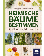 HEIMISCHE BÄUME BESTIMMEN, Magret Gruber-Stadler, Freya-Verlag